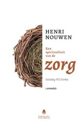 Een spiritualiteit van de zorg (E-boek)