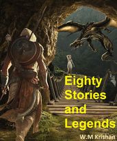 Eighty Stories And Legends