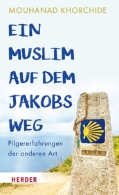 Ein Muslim auf dem Jakobsweg