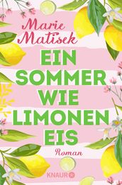 Ein Sommer wie Limoneneis