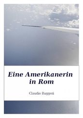 Eine Amerikanerin in Rom