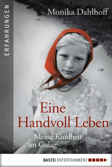 Eine Handvoll Leben - Monika Dahlhoff