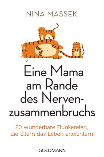 Eine Mama am Rande des Nervenzusammenbruchs - Nina Massek