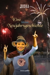 Eine kleine Neujahrsgeschichte