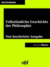 Eine volkstümliche Geschichte der Philosophie