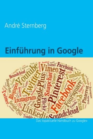 Einführung in Google+ - Andre Sternberg