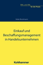 Einkauf und Beschaffungsmanagement in Handelsunternehmen