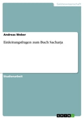 Einleitungsfragen zum Buch Sacharja