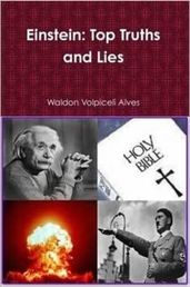 Einstein: Top Truths and Lies