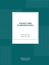 Eiszeit und Klimawechsel