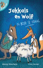 Ek lees self 10: Jakkals en wolf in boer se kraal