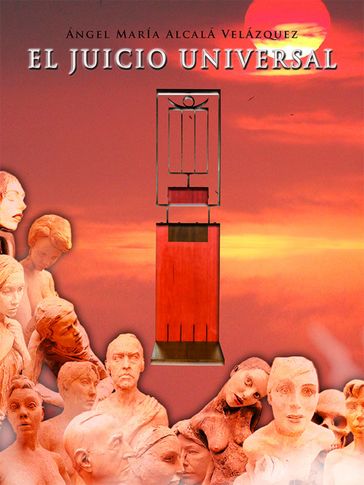 El Juicio Universal - Angel María Alcalá