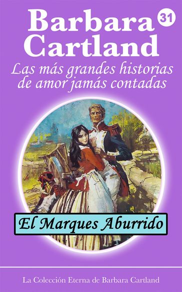 El Marqués Aburrido - Barbara Cartland