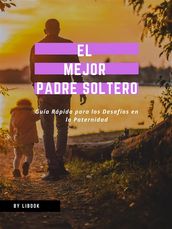 El Mejor Padre Soltero