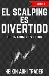 ¡El Scalping es Divertido! 4