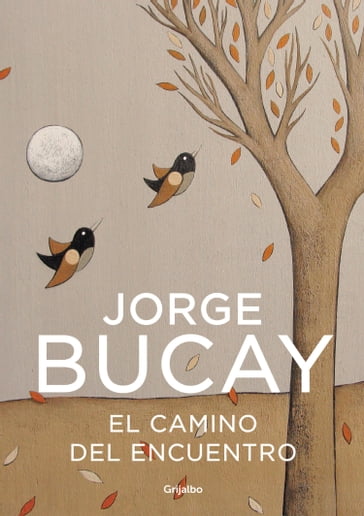 El camino del encuentro - Jorge Bucay