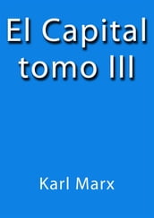 El capital III