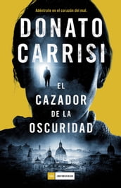 El cazador de la oscuridad