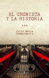 El cronista y la historia