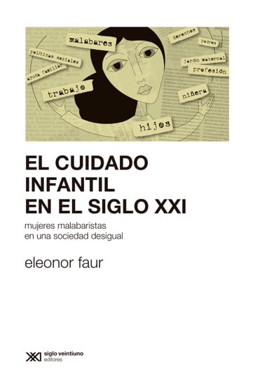 El cuidado infantil en el siglo XXI - Eleonor Faur