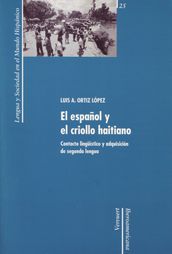 El español y el criollo haitiano: contacto lingüístico y adquisición de segunda lengua