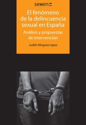 El fenómeno de la delincuencia sexual en España