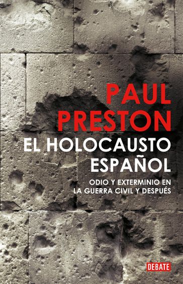 El holocausto español - Paul Preston