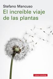 El increíble viaje de las plantas