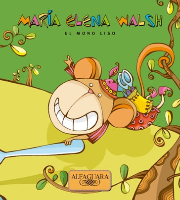 El mono liso - María Elena Walsh
