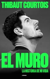 El muro. La historia de mi vida