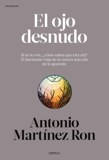 El ojo desnudo - Antonio Martínez Ron