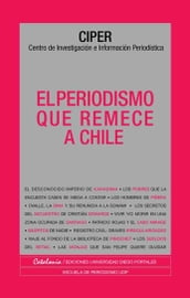 El periodismo que remece a Chile