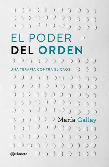 El poder del orden - María Gallay