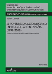 El populismo como discurso en Venezuela y en España (1999-2018)