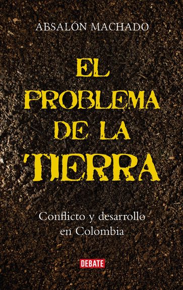 El problema de la tierra - Absalón Machado