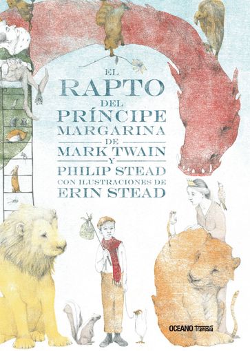 El rapto del príncipe Margarina - Twain Mark - Philip C. Stead