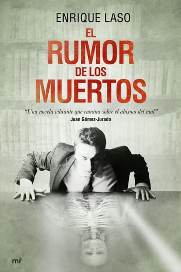 El rumor de los muertos - Enrique Laso