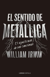 El sentido de Metallica