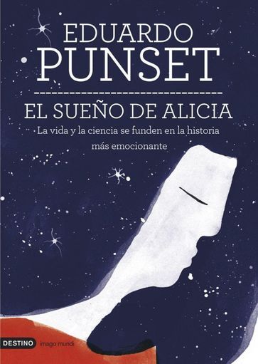 El sueño de Alicia - Eduardo Punset