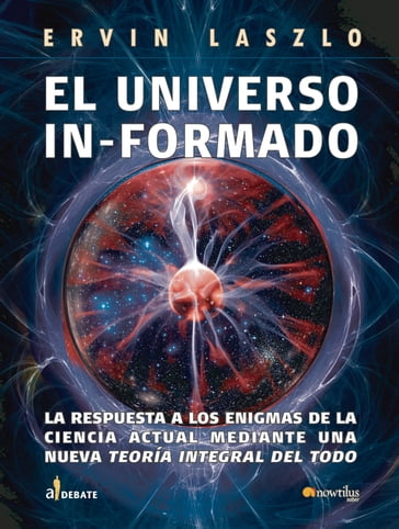 El universo informado - Ervin Laszlo