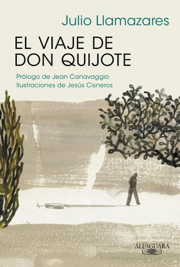 El viaje de don Quijote - Julio Llamazares