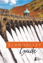 Elan Valley Guide