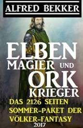 Elben-Magier und Ork-Krieger: Das 2126 Seiten Sommer-Paket der Völker-Fantasy