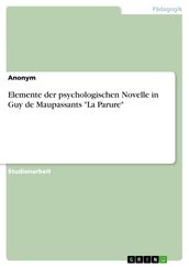 Elemente der psychologischen Novelle in Guy de Maupassants  La Parure 