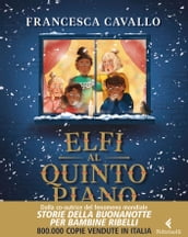 Elfi al quinto piano