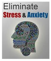Eliminate Stress & Anxiety