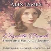 Elizabeth Bennet: Short and Sassy
