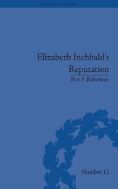 Elizabeth Inchbald s Reputation