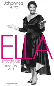 Ella Fitzgerald und ihre Zeit