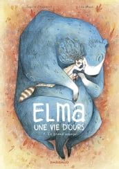 Elma, une vie d ours - Tome 1